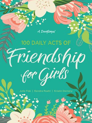 cover image of 100 Daily Acts of Friendship for Girls